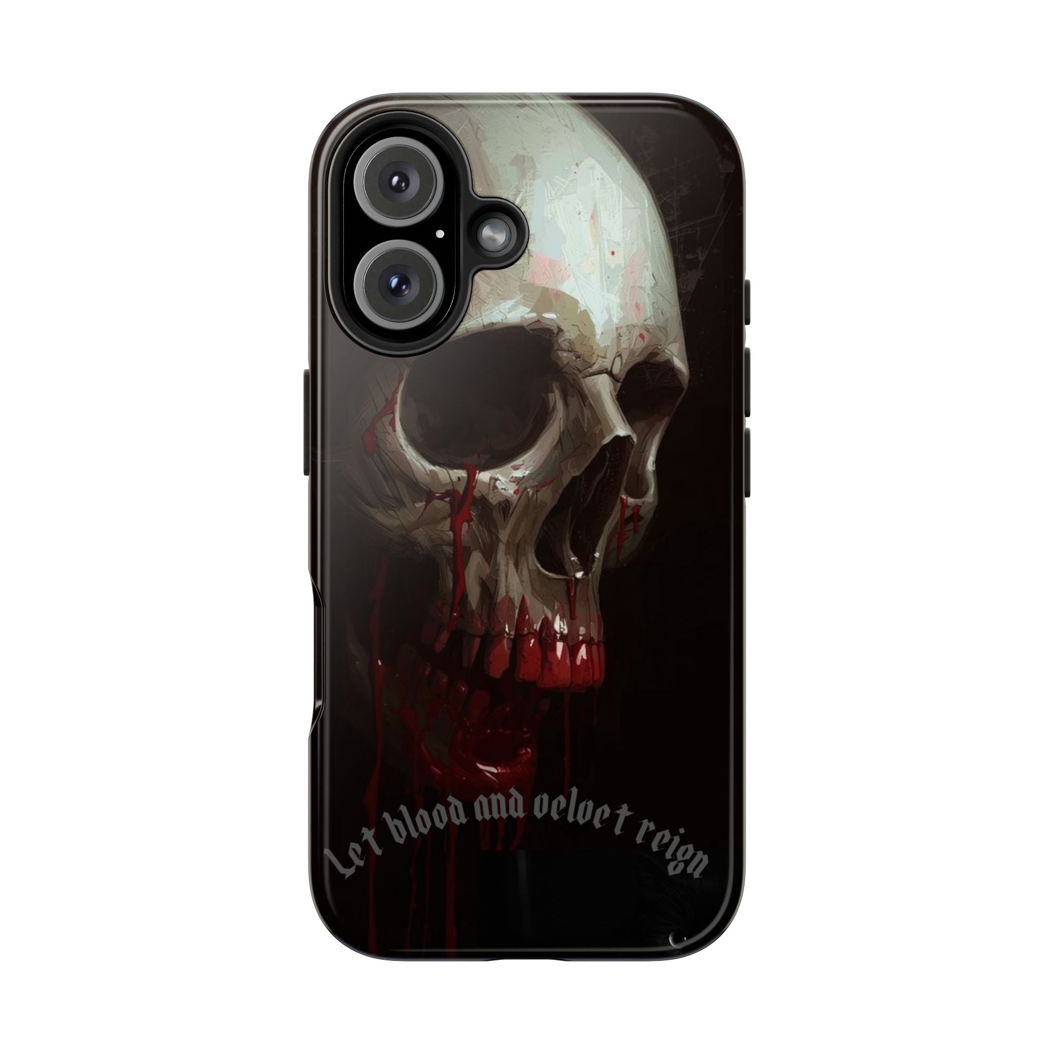 Skull Phone Case — 'Let Blood and Velvet Reign' Gothic Tough Protective Cover