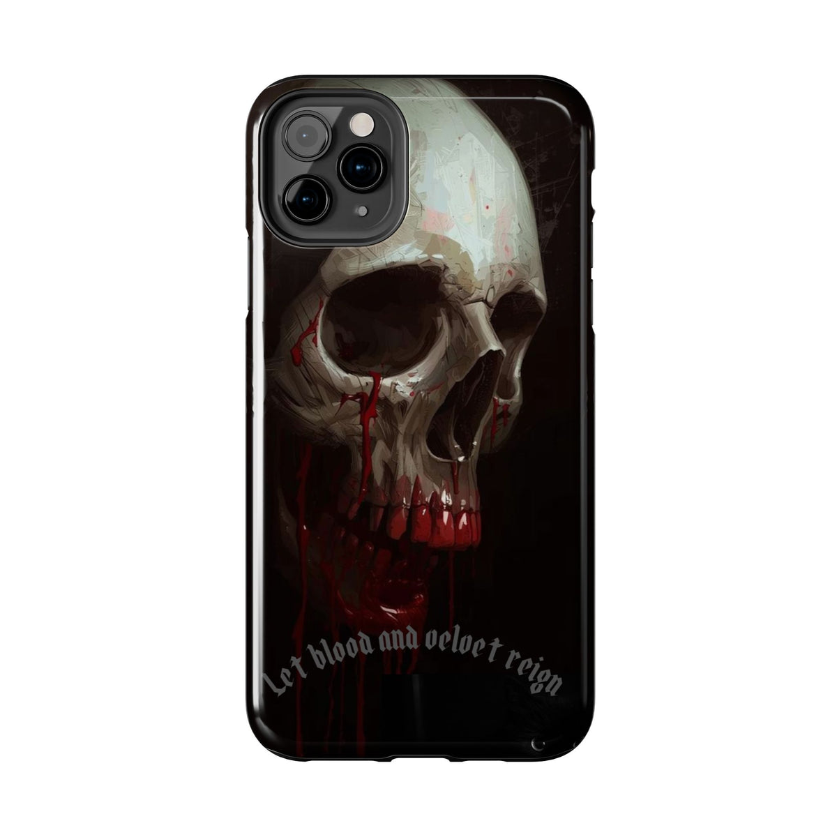 Skull Phone Case — 'Let Blood and Velvet Reign' Gothic Tough Protective Cover