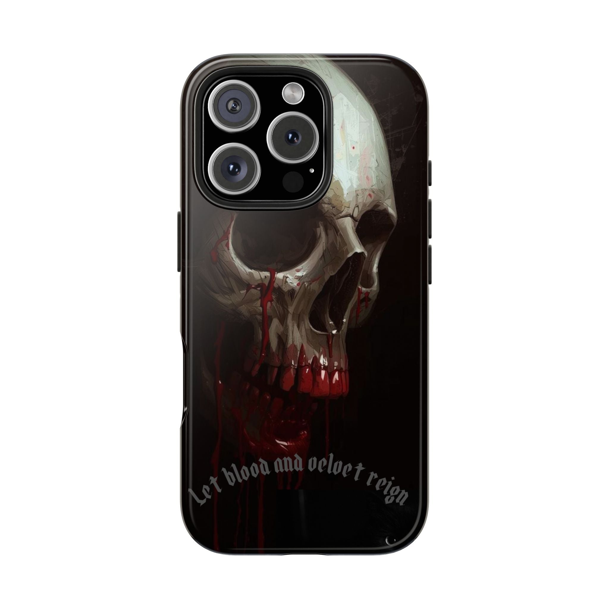 Skull Phone Case — 'Let Blood and Velvet Reign' Gothic Tough Protective Cover