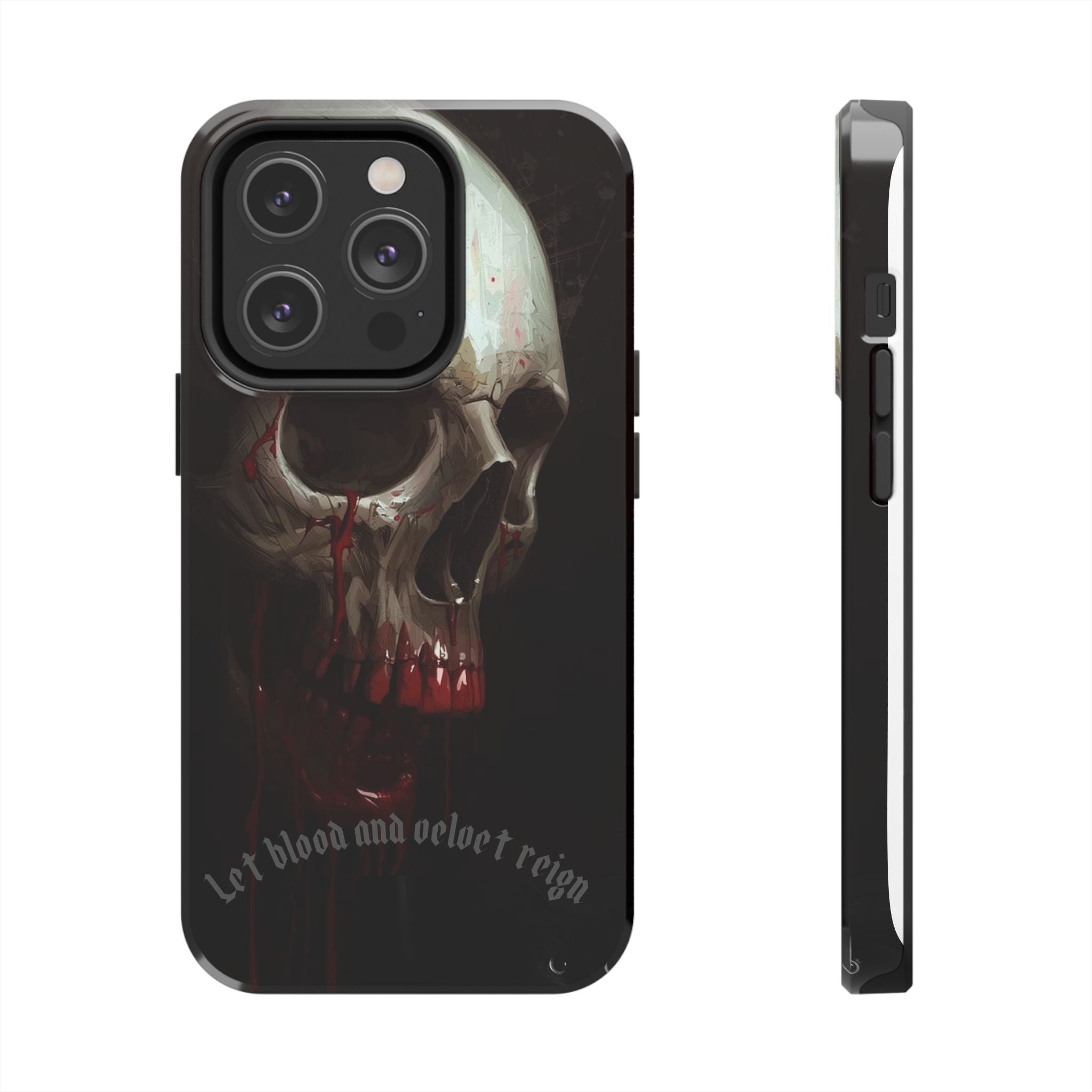 Skull Phone Case — 'Let Blood and Velvet Reign' Gothic Tough Protective Cover