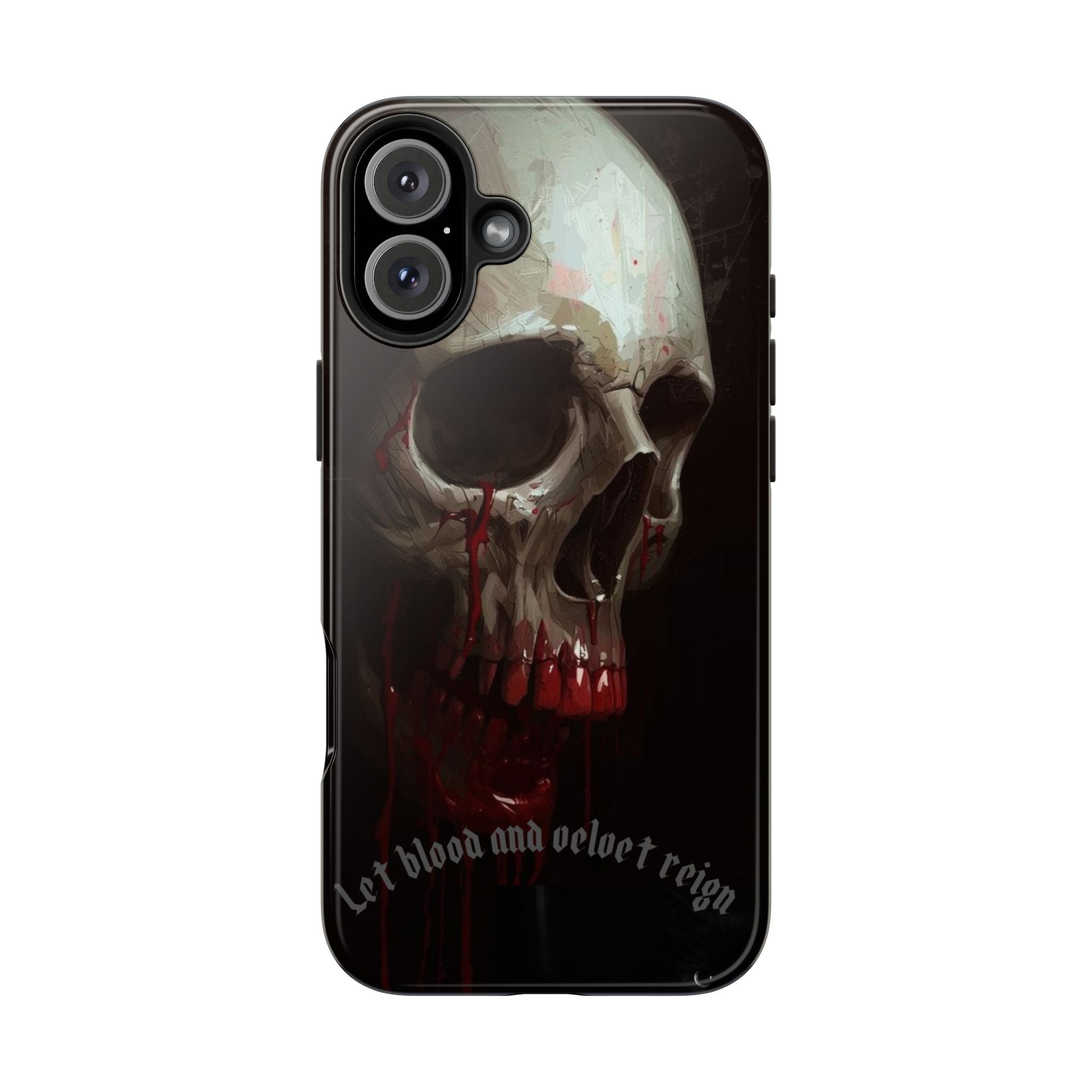 Skull Phone Case — 'Let Blood and Velvet Reign' Gothic Tough Protective Cover