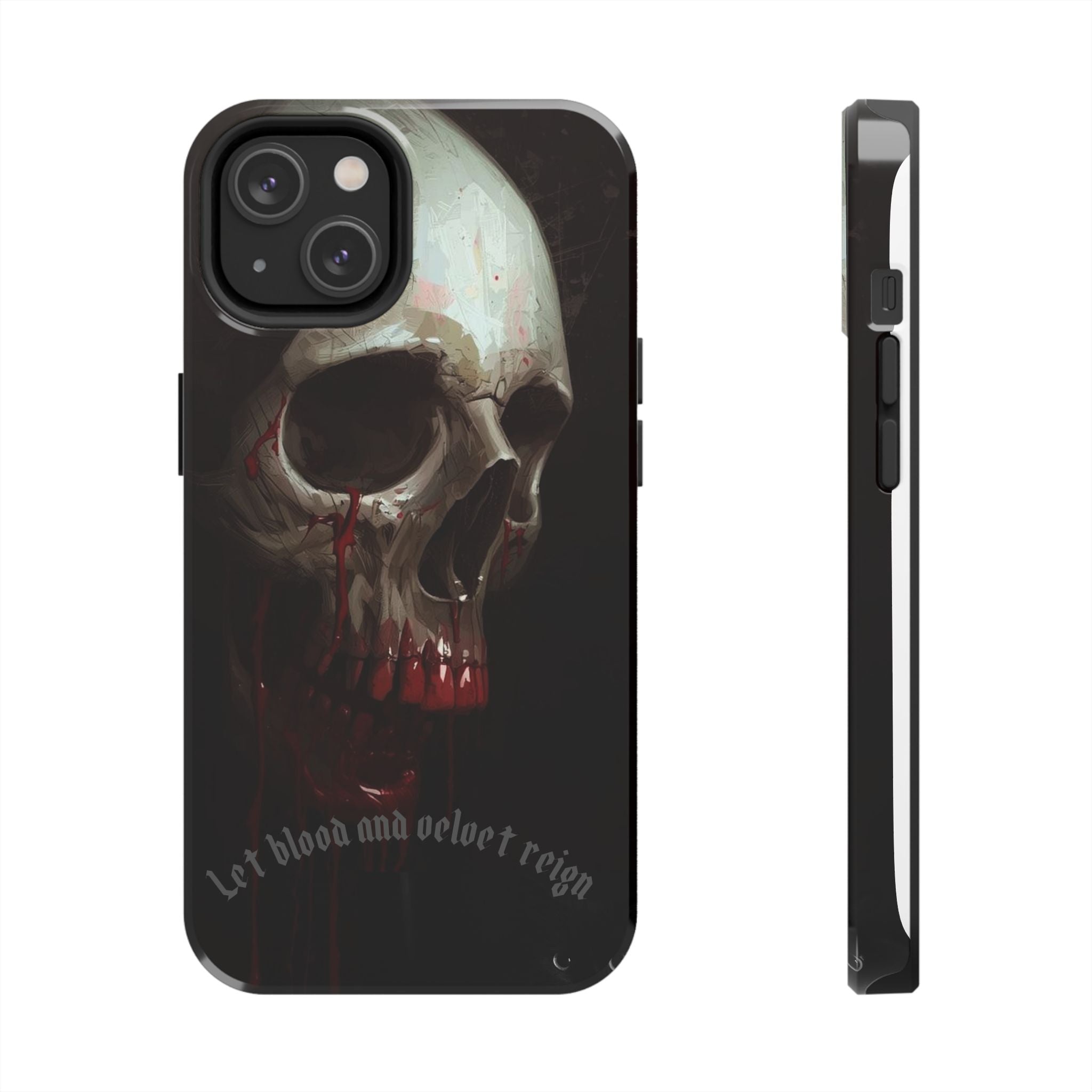 Skull Phone Case — 'Let Blood and Velvet Reign' Gothic Tough Protective Cover