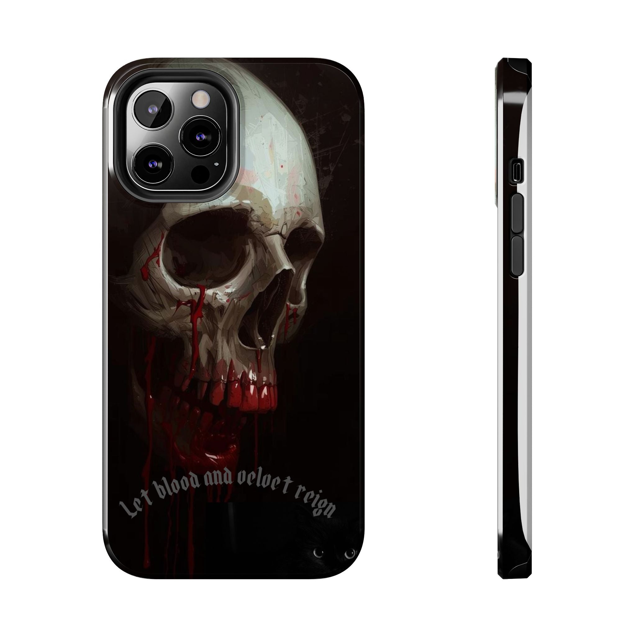Skull Phone Case — 'Let Blood and Velvet Reign' Gothic Tough Protective Cover