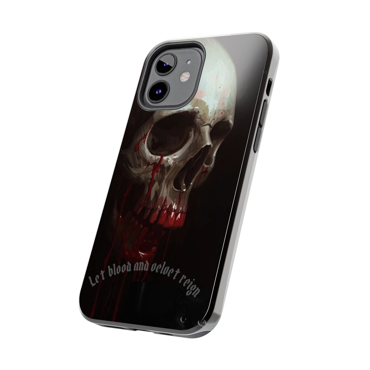 Skull Phone Case — 'Let Blood and Velvet Reign' Gothic Tough Protective Cover