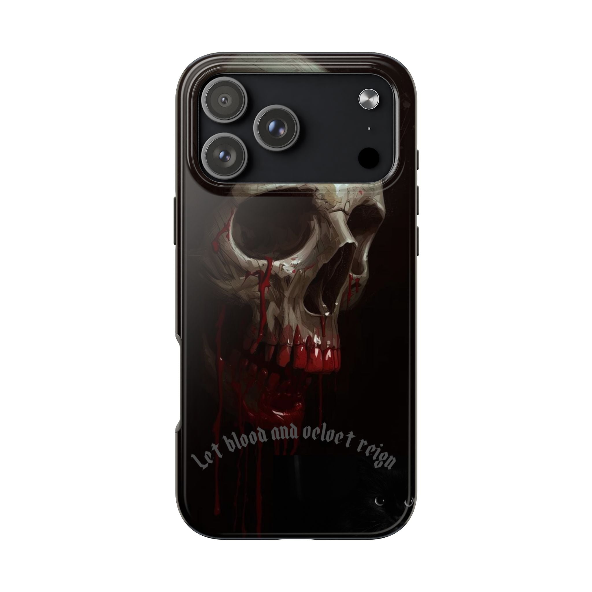 Skull Phone Case — 'Let Blood and Velvet Reign' Gothic Tough Protective Cover
