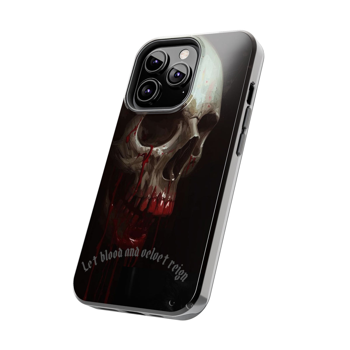 Skull Phone Case — 'Let Blood and Velvet Reign' Gothic Tough Protective Cover