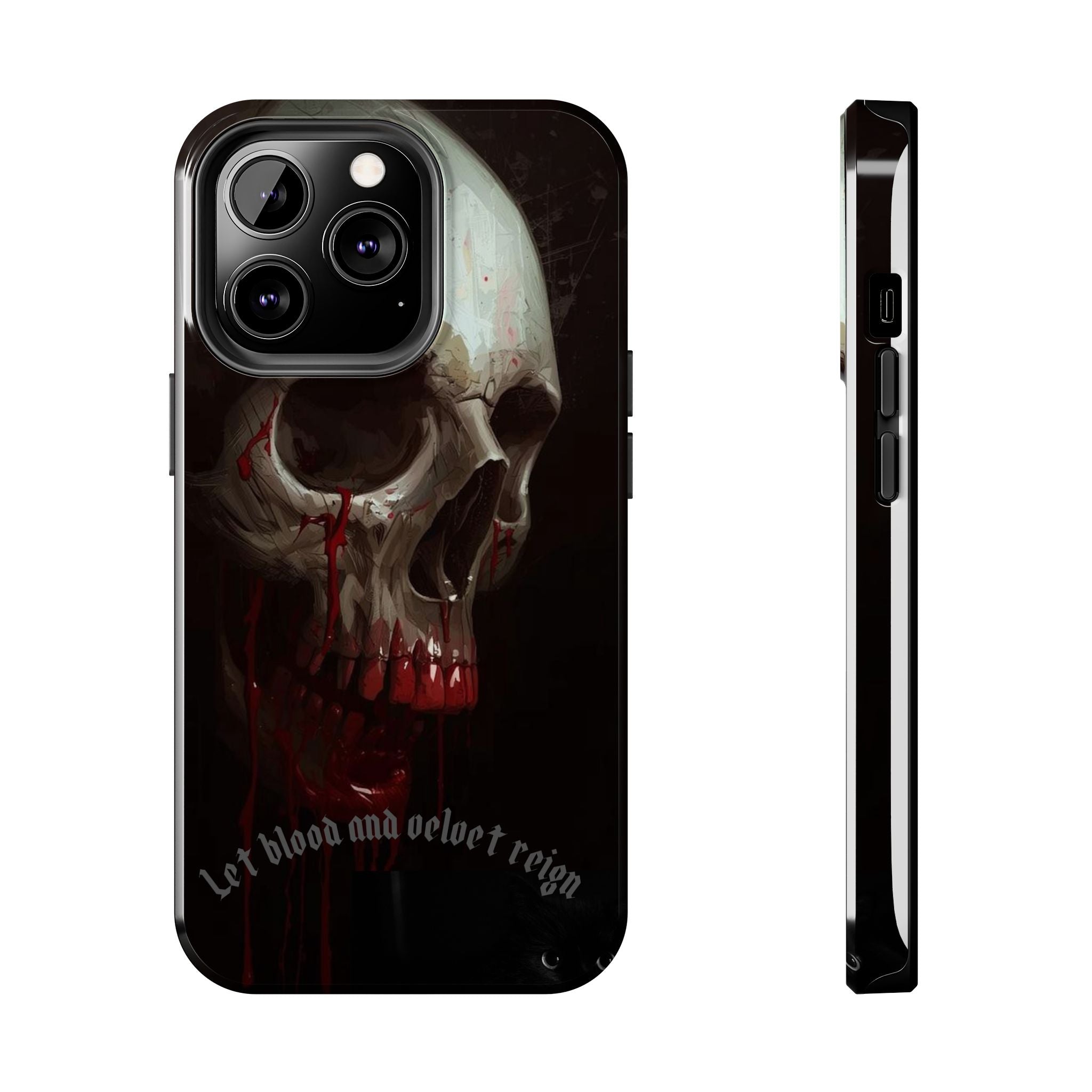 Skull Phone Case — 'Let Blood and Velvet Reign' Gothic Tough Protective Cover