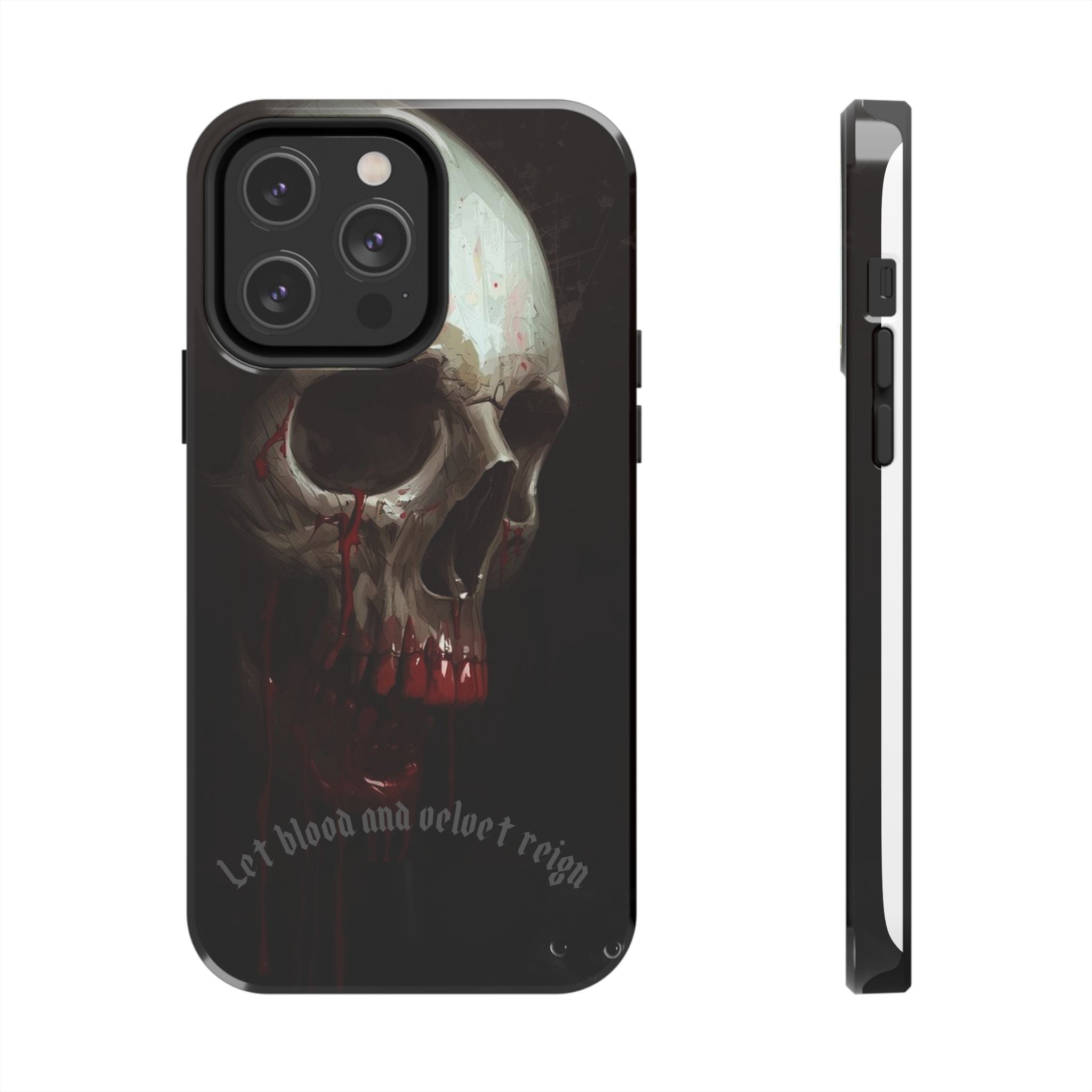 Skull Phone Case — 'Let Blood and Velvet Reign' Gothic Tough Protective Cover