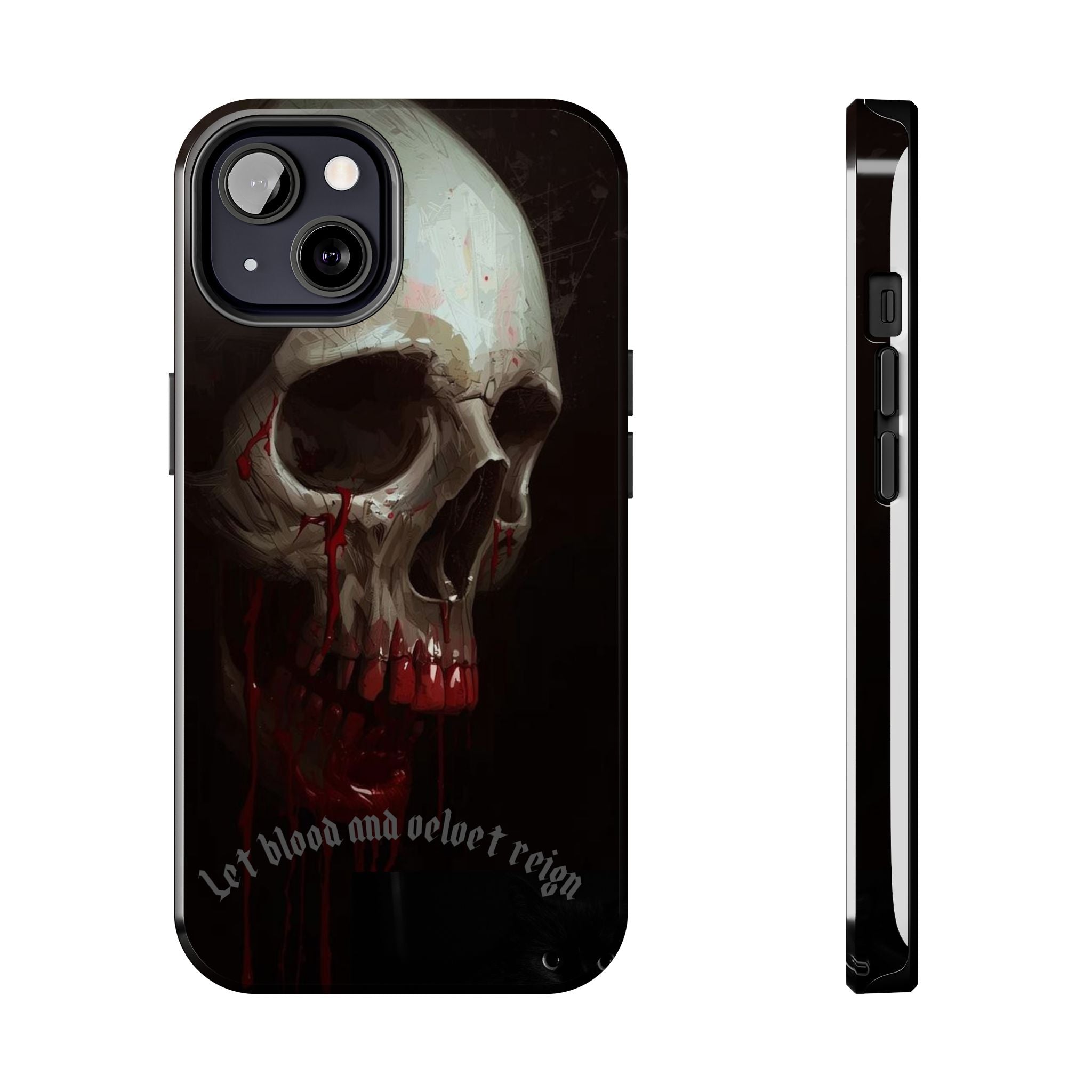 Skull Phone Case — 'Let Blood and Velvet Reign' Gothic Tough Protective Cover